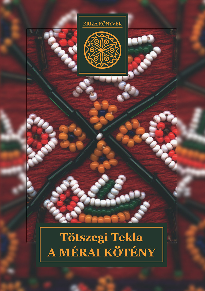 [The Apron in Mera (Kriza Books, 18)] A mérai kötény (Kriza Könyvek, 18.)